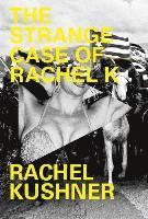 The Strange Case of Rachel K (hftad)