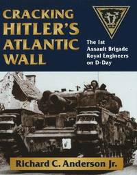 Cracking Hitler's Atlantic Wall (inbunden)