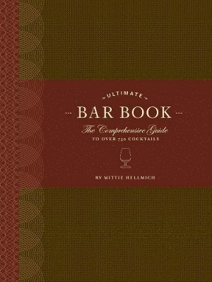 Ultimate Bar Book: The Comprehensive Guide to Over 1,000 Cocktails (inbunden)