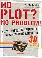 No Plot? No Problem! (inbunden)