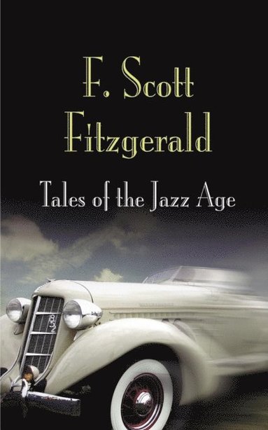 Tales of the Jazz Age (h�ftad)