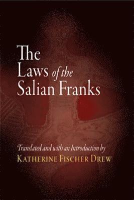The Laws of the Salian Franks (hftad)