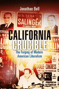 California Crucible (inbunden)