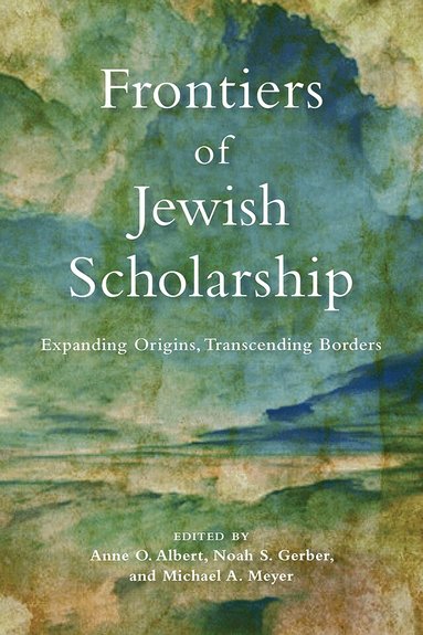 Frontiers of Jewish Scholarship (inbunden)