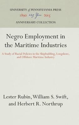Negro Employment in the Maritime Industries (inbunden)