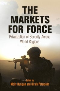 The Markets for Force (e-bok)