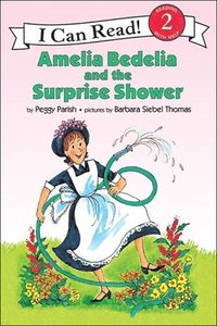Amelia Bedelia and the Surprise Shower (inbunden)