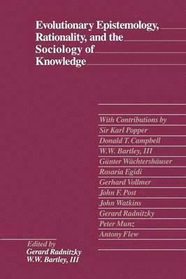 Evolutionary Epistemology, Rationality and the Sociology of Knowledge (inbunden)