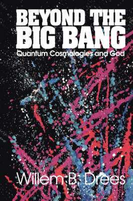 Beyond the Big Bang (inbunden)