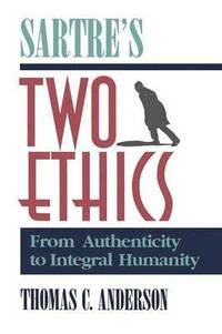 Sartre's Two Ethics (hftad)
