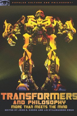 Transformers and Philosophy (häftad)