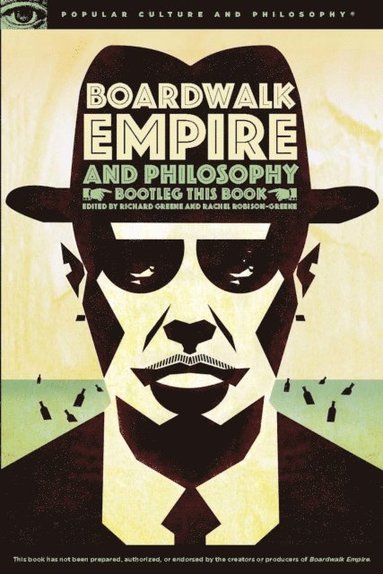 Boardwalk Empire and Philosophy (e-bok)