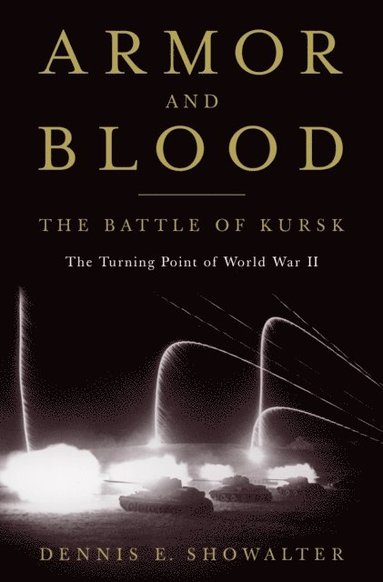 Armor and Blood: The Battle of Kursk (hftad)