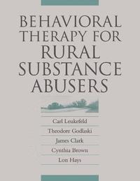 Behavioral Therapy for Rural Substance Abusers (hftad)