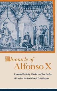 Chronicle of Alfonso X (inbunden)