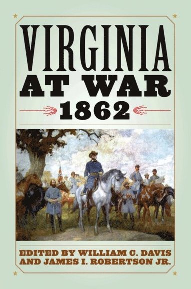 Virginia at War, 1862 (hftad)