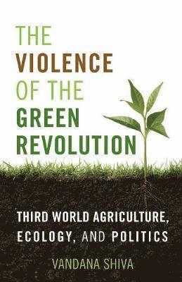 The Violence of the Green Revolution (hftad)