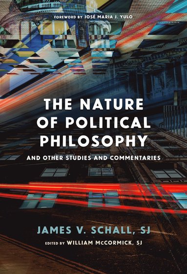 Nature of Political Philosophy (inbunden)