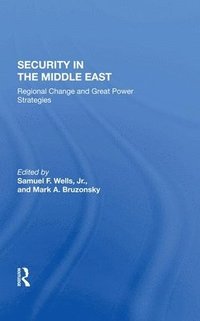 Security In The Middle East (inbunden)