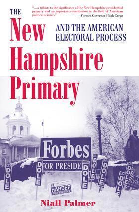 New Hampshire Primary And The American Electoral Process (inbunden)