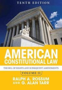 American Constitutional Law, Volume II (hftad)