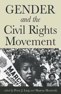 Gender and the Civil Rights Movement (hftad)