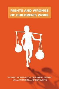 Rights and Wrongs of Children's Work (hftad)