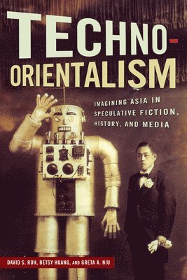 Techno-Orientalism (häftad)