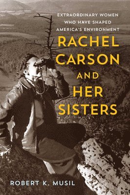 Rachel Carson and Her Sisters (hftad)
