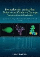 Biomarkers for Antioxidant Defense and Oxidative Damage (inbunden)