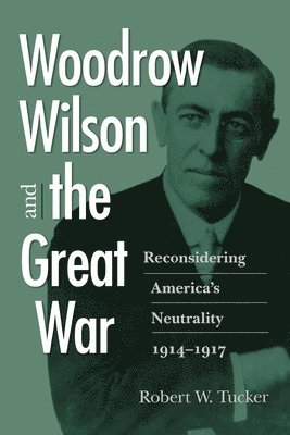 Woodrow Wilson and the Great War (hftad)