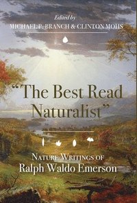 The Best Read Naturalist (inbunden)