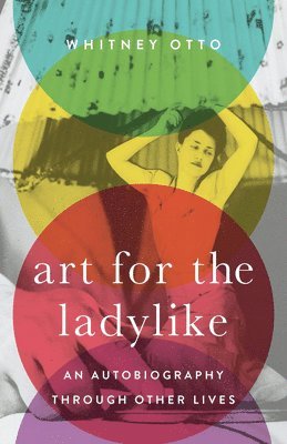 Art for the Ladylike (hftad)