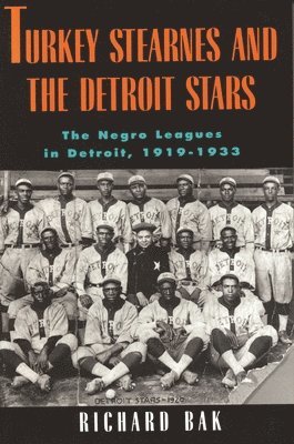 Turkey Stearnes and the Detroit Stars (hftad)