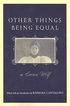 Other Things Being Equal