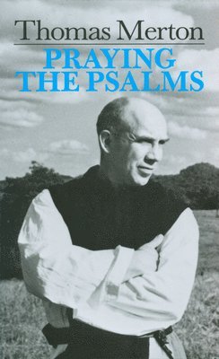 Praying the Psalms (häftad)