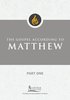 Gospel According to Matthew, Part One