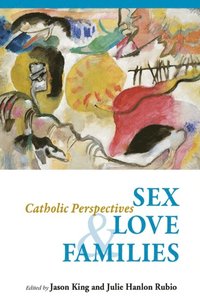 Sex, Love, and Families (e-bok)