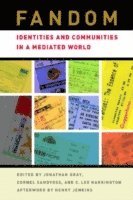 Fandom: Identities and Communities in a Mediated World (häftad)