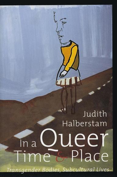 In a Queer Time and Place (inbunden)