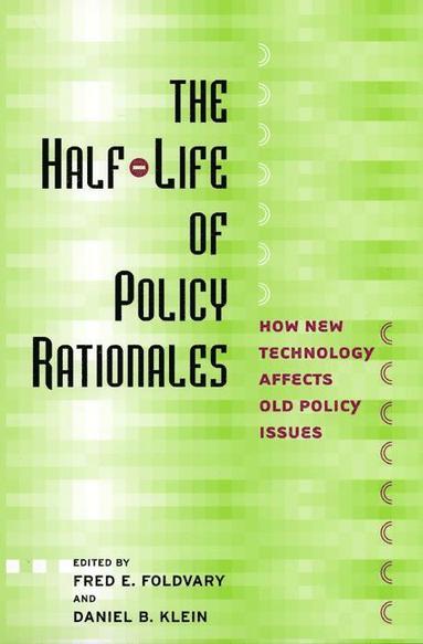 Half-Life of Policy Rationales (häftad)