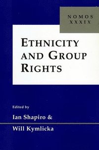 Ethnicity and Group Rights (inbunden)
