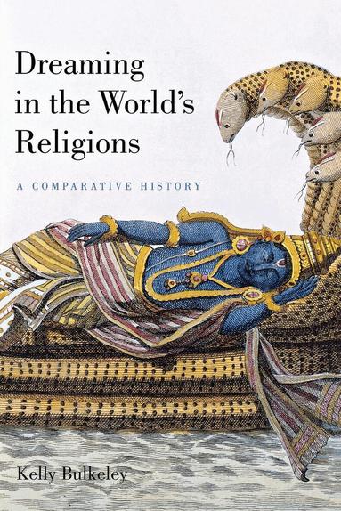 Dreaming in the World's Religions (h�ftad)