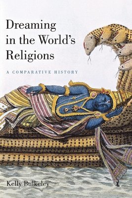 Dreaming in the World's Religions (hftad)