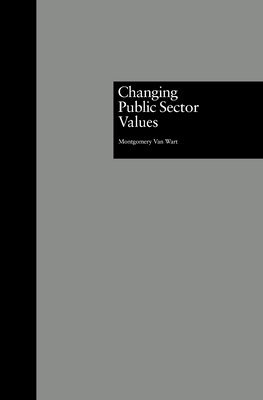 Changing Public Sector Values (inbunden)