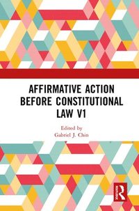 Affirmative Action Before Constitutional Law, 1964-1977 (inbunden)