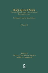 Shark Infested Waters: Procedural Due Process in Constitutional Immigration Law (inbunden)