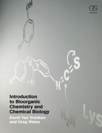 Introduction to Bioorganic Chemistry and Chemical Biology (inbunden)