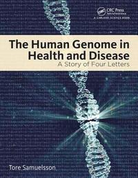 The Human Genome in Health and Disease (häftad)