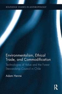 Environmentalism, Ethical Trade, and Commodification (hftad)